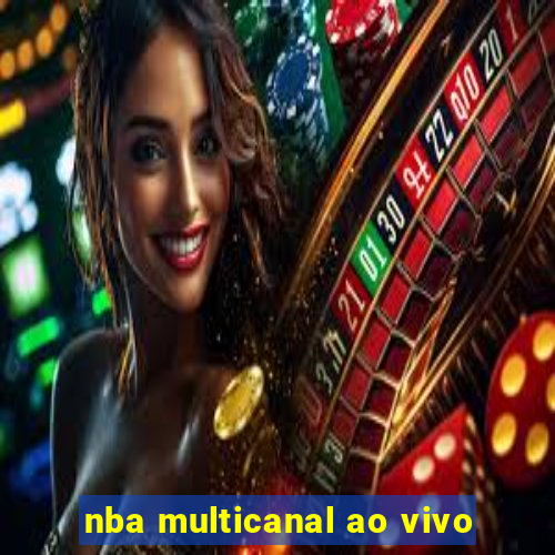 nba multicanal ao vivo